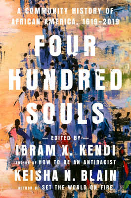 Abstract painting of a crowd of African Americans in a line with the text Four Hundred Souls: a community history of African America, 1619-2019