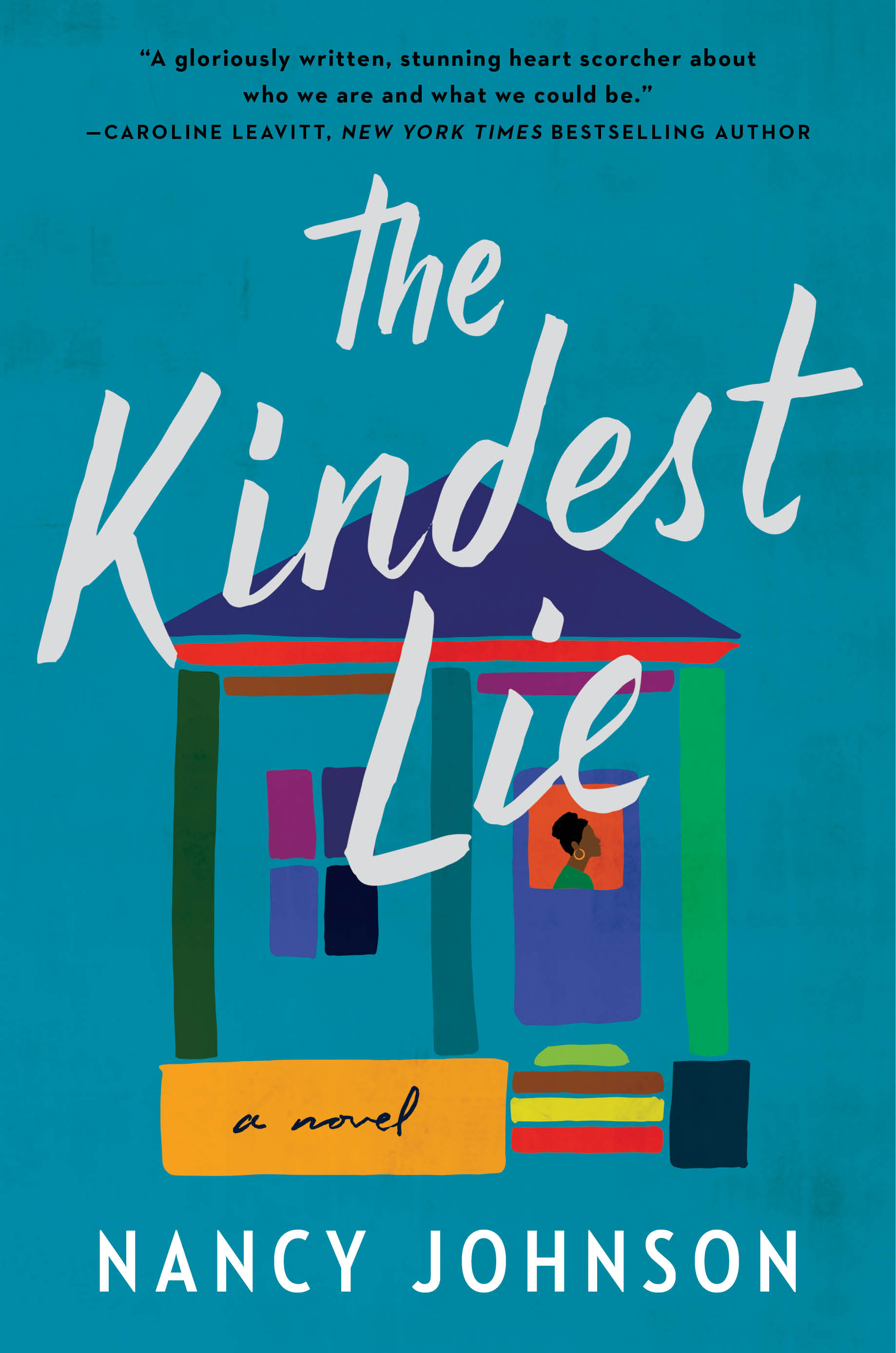 Bright Blue background with line drawing of a house with a black woman in the window.  The title "the Kindest Lie" in white text overlayed on top of the house.  