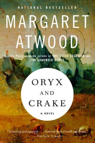 Book cover of Oryx and Crake by Margaret Atwood.