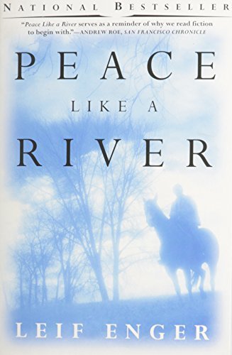 Book cover of Peace Like a River by Leif Enger.