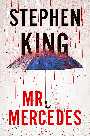 Book cover of Mr. Mercedes by Stephen King. Shows an open umbrella with blood red rain drops falling on it.