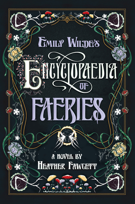 Cover of book has the title in the middle, with the author's name below. Surrounding it are plant vines with flowers and mushrooms.