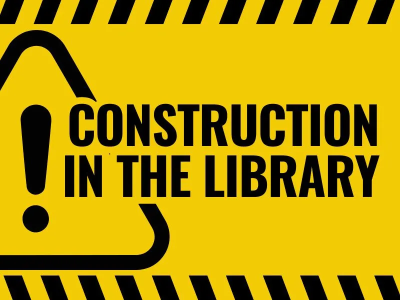 Construction in the Library