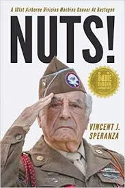 Nuts!: A 101st Airborne Division Machine Gunner at Bastogne.