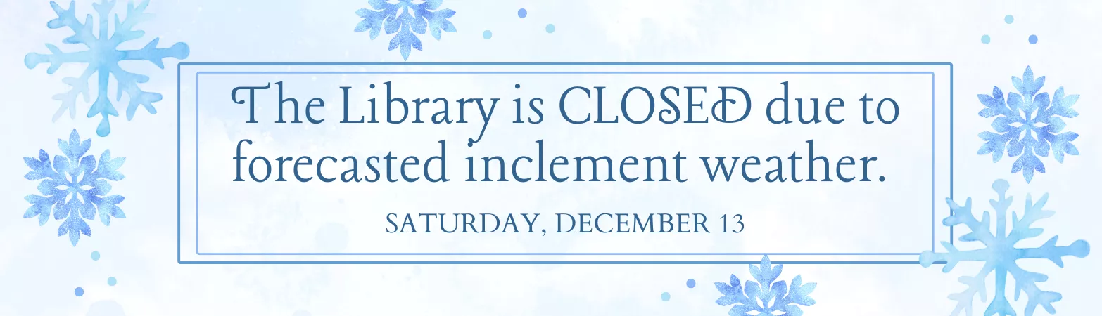 LIBRARY CLOSED ON DECEMBER 13