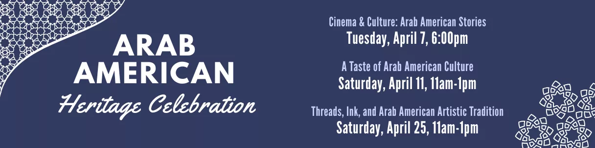 Arab American Heritage Celebration